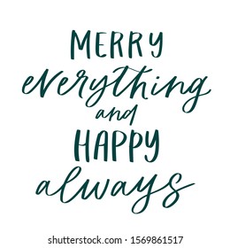 Hand drawn lettering Christmas quote template. Unique calligraphy vector phrase. Custom typography print for poster, t shirts, bags, posters, merch, banners, greeting cards, photo overlays