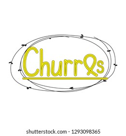 Hand drawn lettering "Churros". Traditional spanish fast food vector illustration.