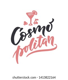 Hand drawn lettering and clipart icons for cocktail party "Cosmopolitan". 
EPS 10. Handwritten lettering and calligraphy for birthday party, posters background, postcard