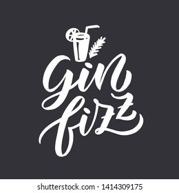 Hand drawn lettering and clipart icons for cocktail party "Gin fizz". 
EPS 10. Handwritten lettering and calligraphy for birthday party, posters background, postcard