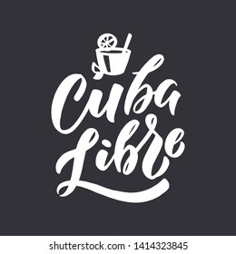 Hand drawn lettering and clipart icons for cocktail party "Cuba Libre". 
EPS 10. Handwritten lettering and calligraphy for birthday party, posters background, postcard