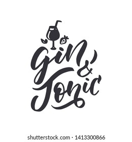 Hand drawn lettering for cocktail party and menu bar "Gin Tonic".
Typography  poster EPS 10. Handwritten lettering and calligraphy for birthday party, posters background, postcard, banner, etc.