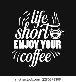 Hand drawn lettering coffee design with quality elements. coffee is always a good idea on black background for print, banner, design, poster. Modern typography coffee quote.