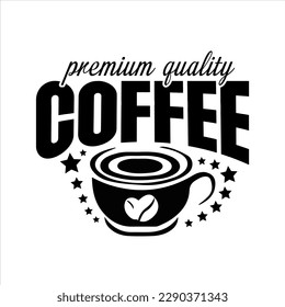 Hand drawn lettering coffee design with quality elements. coffee is always a good idea on black background for print, banner, design, poster. Modern typography coffee quote.