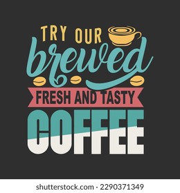 Handgezeichnetes Kaffeedesign mit hochwertigen Elementen. Kaffee ist immer eine gute Idee auf schwarzem Hintergrund für Druck, Banner, Design, Poster. Modernes Typografie-Kaffee-Zitat.