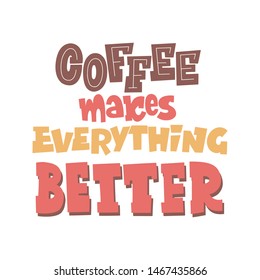 Hand drawn lettering of coffee isolated on background. The phrase of coffee. Vector illustration.