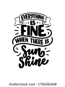 Hand drawn lettering composition about Summer. Funny season slogan. Isolated calligraphy quote for travel agency, beach party. Great design for banner, postcard, print or poster. Vector illustration