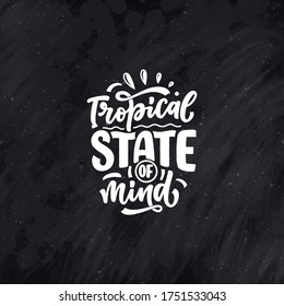 Hand drawn lettering composition about Summer. Funny season slogan. Isolated calligraphy quote for travel agency, beach party. Great design for banner, postcard, print or poster. Vector illustration