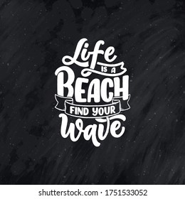 Hand drawn lettering composition about Summer. Funny season slogan. Isolated calligraphy quote for travel agency, beach party. Great design for banner, postcard, print or poster. Vector illustration