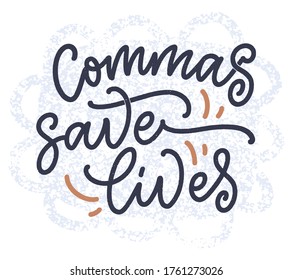 Hand drawn lettering composition about Grammar. Funny slogan. Isolated calligraphy quote. Great design for book cover, postcard, t shirt print or poster. Vector illustration