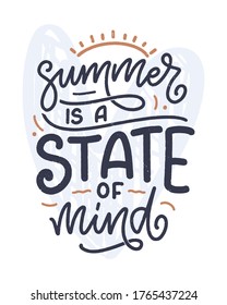 Hand drawn lettering composition about Summer. Funny season slogan. Isolated calligraphy quote for travel agency, beach party. Great design for banner, postcard, print or poster. Vector illustration