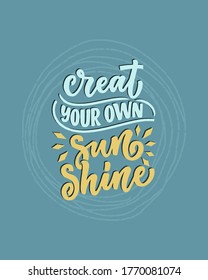 Hand drawn lettering composition about Summer. Funny season slogan. Isolated calligraphy quote for travel agency, beach party. Great design for banner, postcard, print or poster. Vector illustration