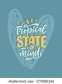 Hand drawn lettering composition about Summer. Funny season slogan. Isolated calligraphy quote for travel agency, beach party. Great design for banner, postcard, print or poster. Vector illustration