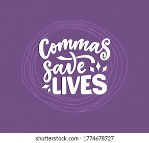 Composición con letras dibujadas a mano sobre gramática. Lema gracioso. Cita de caligrafía aislada. Gran diseño para portada de libros, postales, estampado o afiche de camisetas. Ilustración del vector