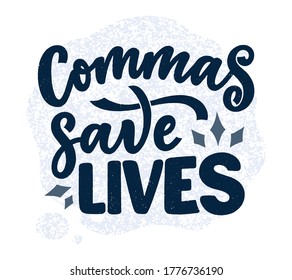 Hand drawn lettering composition about Grammar. Funny slogan. Isolated calligraphy quote. Great design for book cover, postcard, t shirt print or poster. Vector illustration