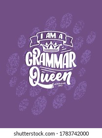 Hand drawn lettering composition about Grammar. Funny slogan. Isolated calligraphy quote. Great design for book cover, postcard, t shirt print or poster. Vector illustration