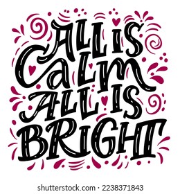 Hand drawn lettering composition about winter. Perfect vector graphic for posters, prints, greeting card, invitations, t-shirts, mugs, bags.