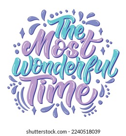 Composición con letras dibujadas a mano sobre el invierno - El momento más maravilloso. Gráfica vectorial perfecta para afiches, impresiones, tarjetas de felicitación, invitaciones, camisetas, tazas, bolsas.