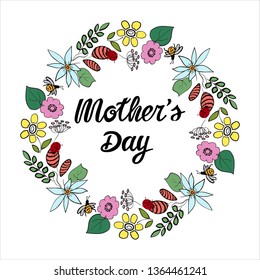 Hand drawn lettering composition Mother’s Day with wild flowers wreath. Isolated on white background. Mother’s day cards, gift. Template for invitation, party, greeting card.Vector illustration.