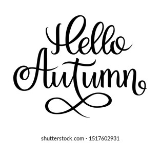 Hand drawn lettering composition Hello autumn on the white background. Seasonal handwritten design element for poster, card. Vector illustration.