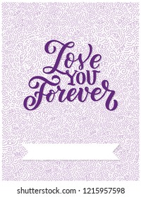 Hand drawn lettering composition, typography poster for Valentines Day, cards, prints. Vector illustration