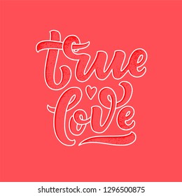 Hand drawn lettering composition, typography poster for Valentines Day, cards, prints. Vector illustration