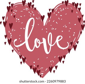 Hand drawn lettering composition for valentines day - Love Hearts - Vector graphic in white background, for the design of postcards, posters, banners, t-shirt...