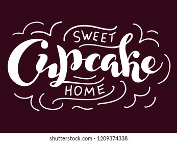 Hand drawn lettering "Cupcake" Typographical Background, logo vector design. Lettering for congratulations, promotional pictures news, invitations, postcards, banners, posters