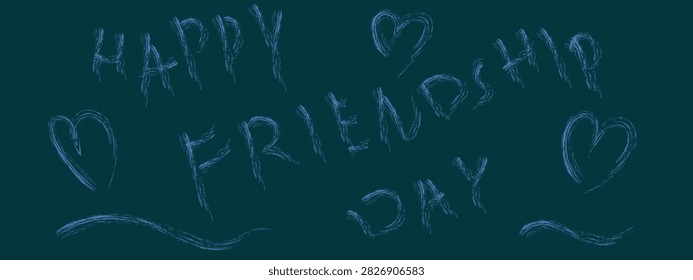 Hand drawn lettering featuring “Happy Friendship Day” surrounded by heart symbols and decorative curved lines. A simple handmade greeting design expressing friendship, happiness, affection, and celebration, suitable for Friendship Day cards, social media posts, invitations, banners, and festive graphic design.