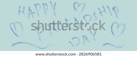 Hand drawn lettering featuring “Happy Friendship Day” surrounded by heart symbols and decorative curved lines. A simple handmade greeting design expressing friendship, happiness, affection, and celebration, suitable for Friendship Day cards, social media posts, invitations, banners, and festive graphic design.