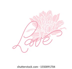 “Love” hand drawn lettering with flower background. Typography poster. Drawn art sign LOVE.  Valentine's Day poster card. Word for logotype, badge, icon, card, postcard, logo, banner, tag. 