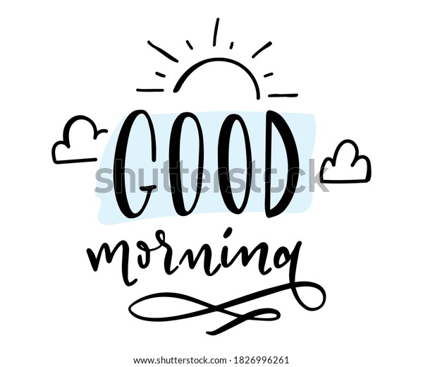 Hand Drawn Lettering Good Morning Vector Stock Vector (Royalty Free ...