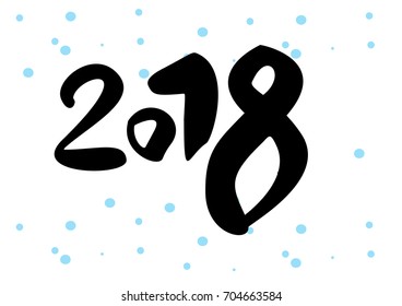Hand drawn lettering greeting card with chinese calligraphy for 2018 Happy New Year Vector illustration