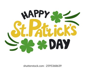 Hand drawn lettering greetings with St. Patrick's Day.
