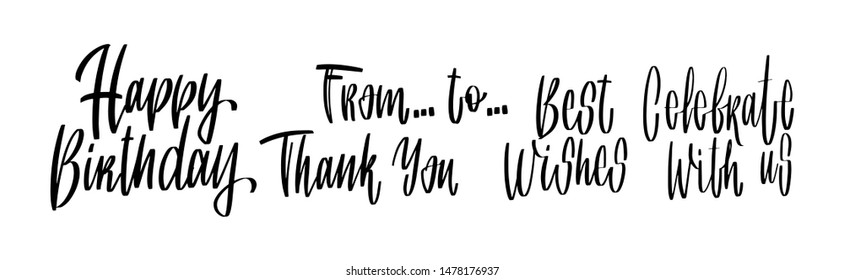 Hand drawn lettering Happy Birthday Thank You Best wishes Celebrate with us for your design