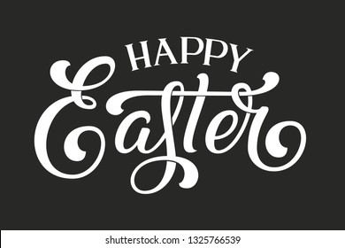 Hand drawn lettering Happy Easter. Elegant modern handwritten calligraphy. Vector Ink illustration. Typography poster on dark background. For cards, invitations, prints etc