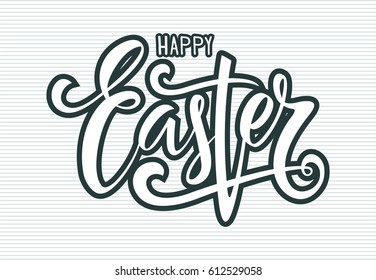 Hand drawn lettering Happy Easter , vector illustration