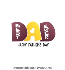 Hand drawn lettering for Happy Father's Day. Isolated vector illustration for card, postcard, poster, banner.