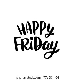 Hand drawn lettering happy friday for print, decor, card, poster.