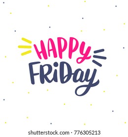 10,640 Happy friday quote Images, Stock Photos & Vectors | Shutterstock