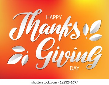 Hand drawn lettering "Happy thanksgiving" Typographical Background, vector design. Lettering for web, polygraphy, congratulations, promotional pictures news, invitations, postcards, banners, posters