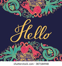 Hand drawn lettering "Hello" on floral doodle dark blue background, hand-drawn flourish border, place for text, EPS 10