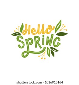 Hand drawn lettering hello spring for print, card, banner. Typography hello spring with leaves.