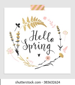 Hand drawn lettering "Hello spring" card with decorative floral frame, vector illustration