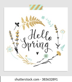 Hand drawn lettering "Hello spring" card with decorative floral frame, vector illustration