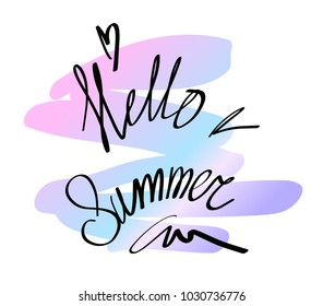 Hand drawn lettering. Hello summer isolated. Vector illustration. Lettering design background.