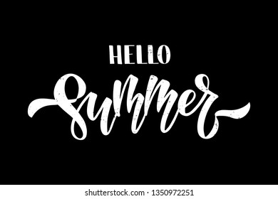 Hand drawn lettering Hello Summer. Faux calligraphy design. For banner, card, calendar, invitation, poster, postcard, season advertising. Vector illustration on black background