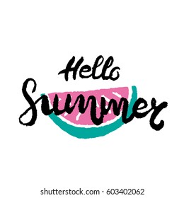 Hand drawn lettering - Hello summer. Perfect design element for banner, postcard or poster, T-shirts.