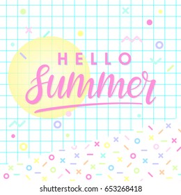 Hand drawn lettering hello summer with retro style texture,pattern and geometric elements in memphis style.Abstract design card perfect for prints,flyers, banners, invitations, special offer and more.