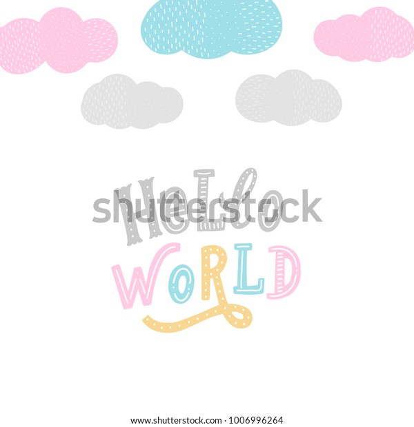 Hand Drawn Lettering Hello World Colorful Stock Vector Royalty Free